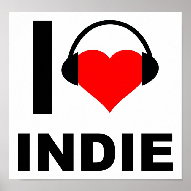 I Heart Indie Funny Poster (Devant)
