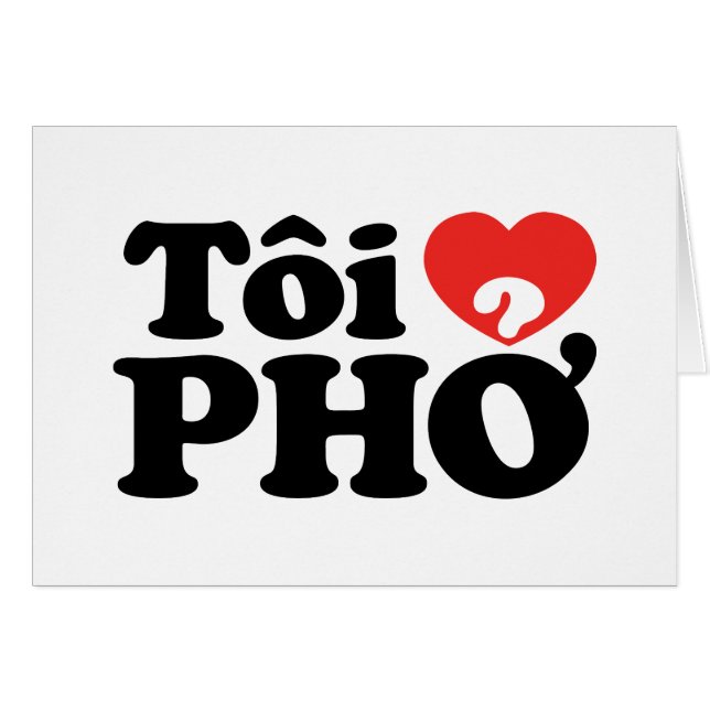 I Heart (Love) Pho (Tôi PHỞ) (Devant horizontal)