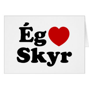 I Heart (Love) Skyr [Ég Elska Skyr] Carte islandai