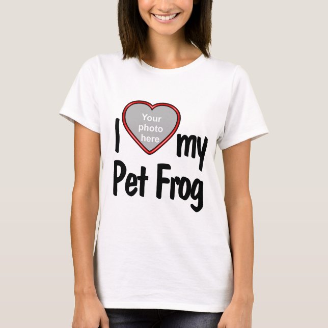 I Heart My Pet Frog - Photo Drop In T-Shirt (Devant)