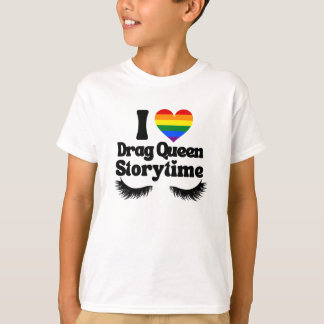 I Log Drag Queen Storytime Rainbow Heart T-Shirt