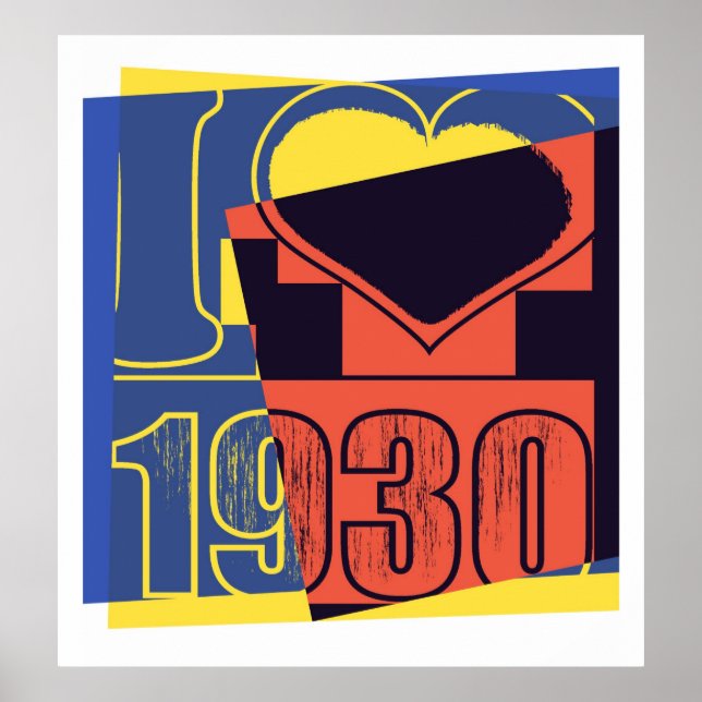 I love 1930 - poster Pop Art (Devant)