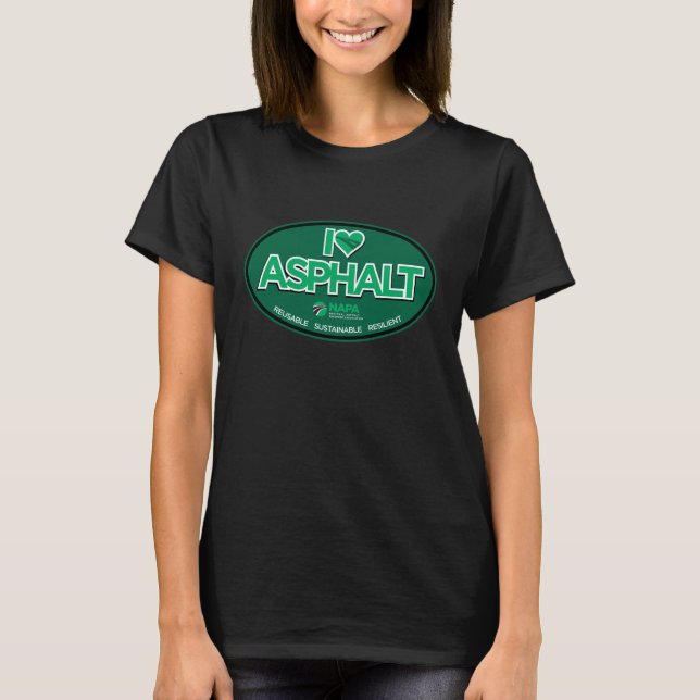 I Love Asphalt Femme T-Shirt - Noir (Devant)