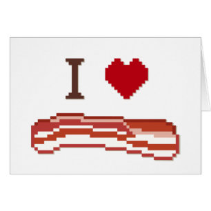 I Love Bacon