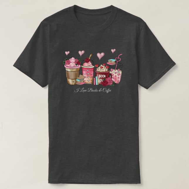 I Love Books & Coffee T-Shirt (Design devant)