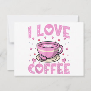 I Love Café - Drôle Boisson Café Café Café Café Ad