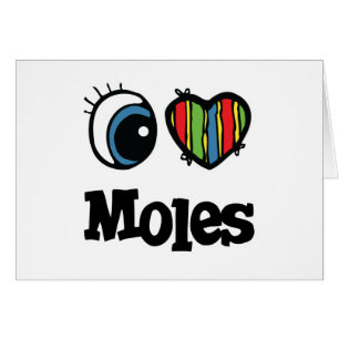 I Love (Coeur) Moles