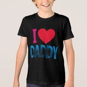 "I LOVE DADDY" TSHIRT