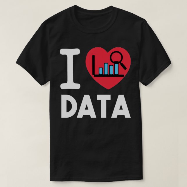 I Love Data Classic TShirt (Design devant)