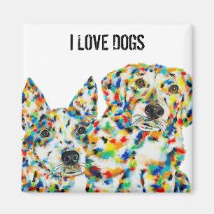 I Love Dogs Art Magnet