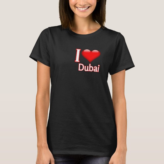 I Love Dubai T-Shirt (Devant)