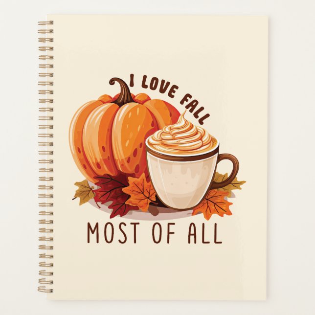 I Love Fall Most Of All - Latte & Autumn Vibes (Devant)