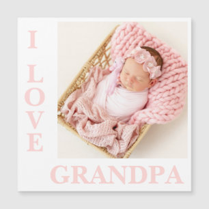 I Love Grand-Père Typographie rose Photo Aimant de