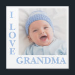 I Love Grandma Typographie Photo Carte magnétique<br><div class="desc">Carte photo doux avec typographie i L-O-V-E grand-mère. Ajoutez votre propre photo et vos statistiques de naissance sur le dos. Si mignon !</div>