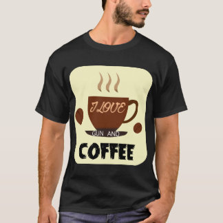 I Love Gun and Coffee T-Shirt - Bold Lifestyle