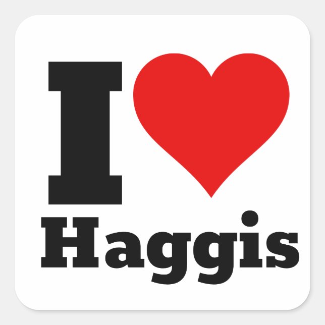 I Love Haggis Carré Sticker (Devant)