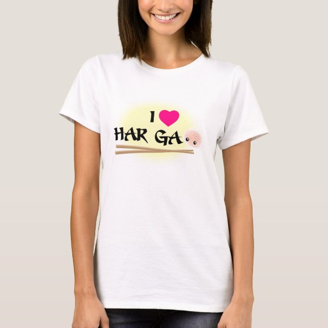 I Love Har Gao (crevettes à la broche) T-Shirt (Devant)