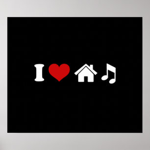 I Love House Music Poster   Danse de la fête d'Ibi