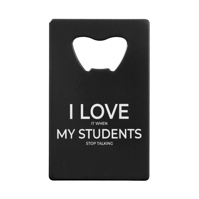 I Love It When My Students Stop Talking Highschool (Devant)