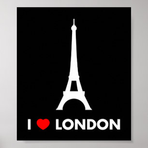 I Love Londres - Poster Tour Eiffel