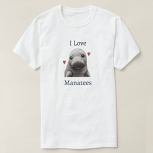 I Love Manatees T-shirt