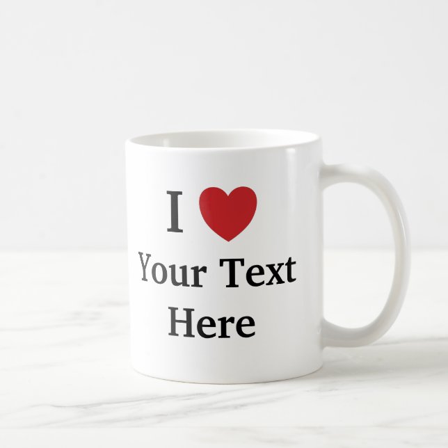 I Love Modèle Mug Ajouter du texte + Image photo (Droite)