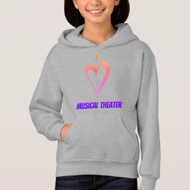 I Love Musical Theater - Sweat - shirt à capuche d (Devant)