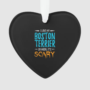 I Love My Boston Terrier Dog Mom Scary Halloween