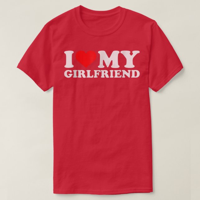 I Love My Girlfriend Tshirt Funny Red Heart GF Men (Design devant)