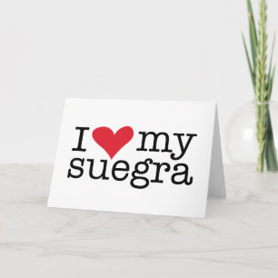 I Love My Suegra (Mère En Droit) Carte De Voeux
