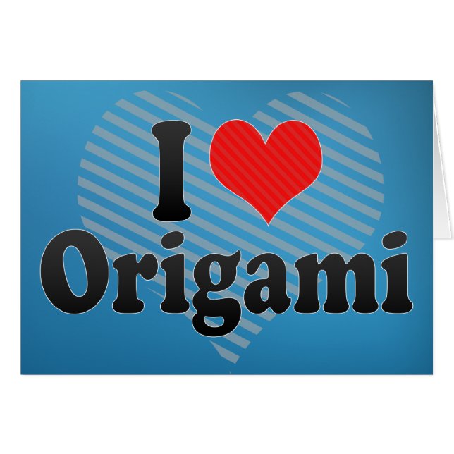 I Love Origami (Devant horizontal)