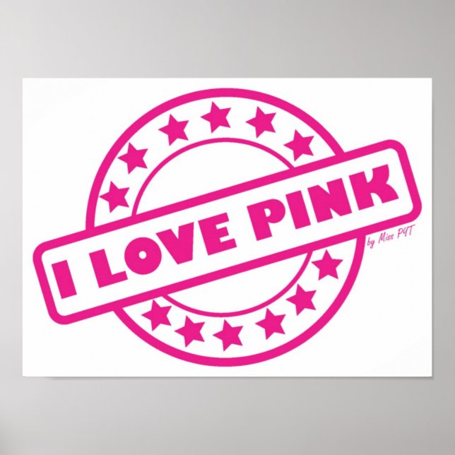 I Love Pink Poster (Devant)