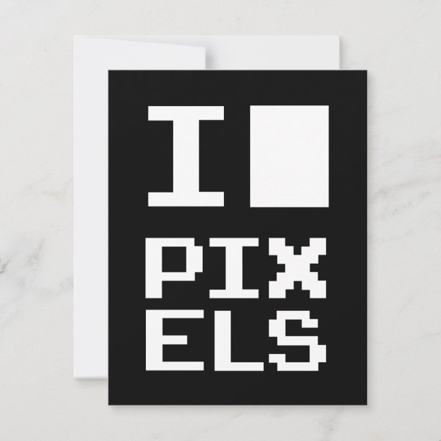 I Love Pixels, design geek, art des pixels (Devant)