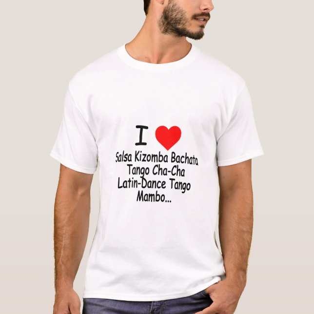 I Love Salsa Kizomba Bachata Tango T-Shirt (Devant)