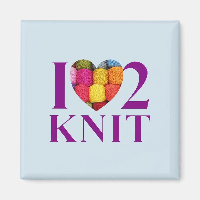 I Love to Knit - Magnet (Devant)