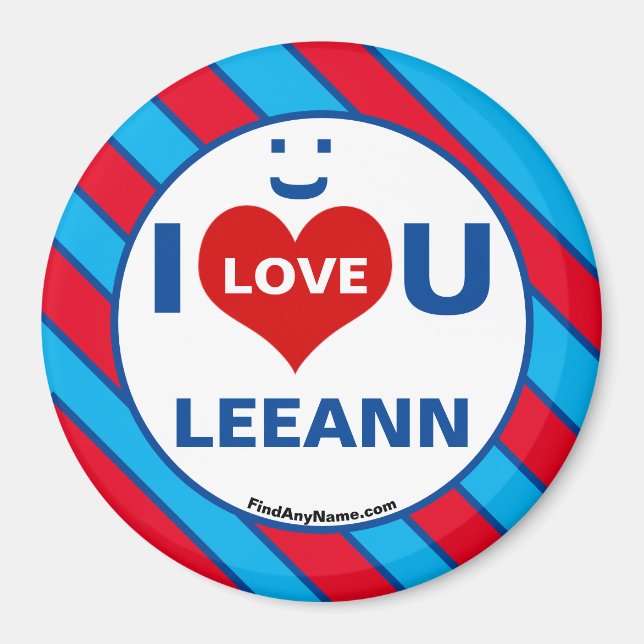 I Love U LEEANN Smile Fun Magnet (Devant)