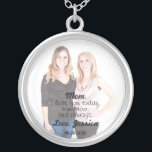 I Love You Mom Photo Message Collier<br><div class="desc">Pendentif "Maman,  je t'aime aujourd'hui,  demain,  et toujours" C'est une grande Mère de la Salle ou Mère de la Mariée cadeau personnalisé avec la date et le nom mariage ou simple gardien de jour de la mère.</div>