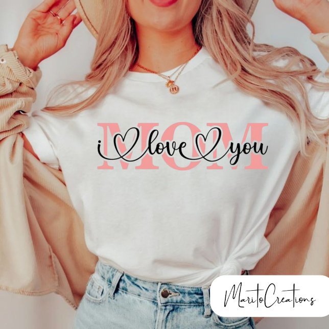 I love you mum t-shirt  (Créateur téléchargé)