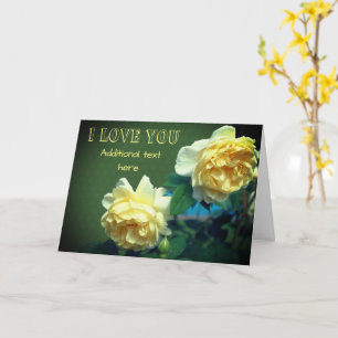 I Love You Yellow Roses Flower Carte personnalisée