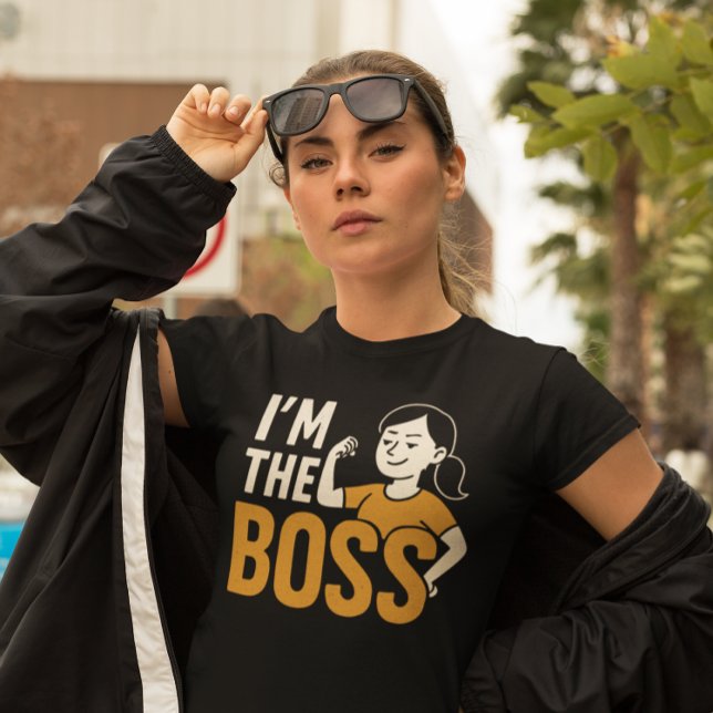 I’m The Boss - T-shirt féministe audacieuse et drô (Créateur téléchargé)