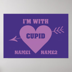 I’M With CUPID poster personnalisé