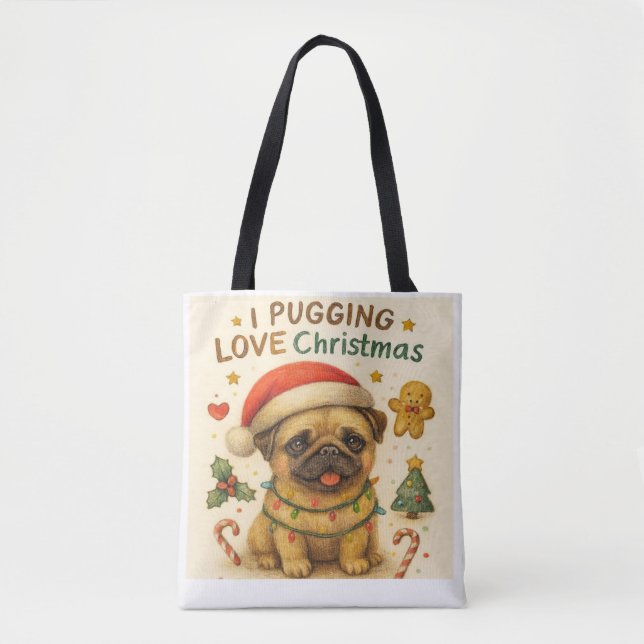  I Pugging Love Christmas Tote Bag (Devant)