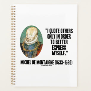 I quota Others Better Express Myself de Montaigne