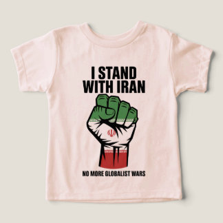 I Stand With Iran Anti War Toddler Tee