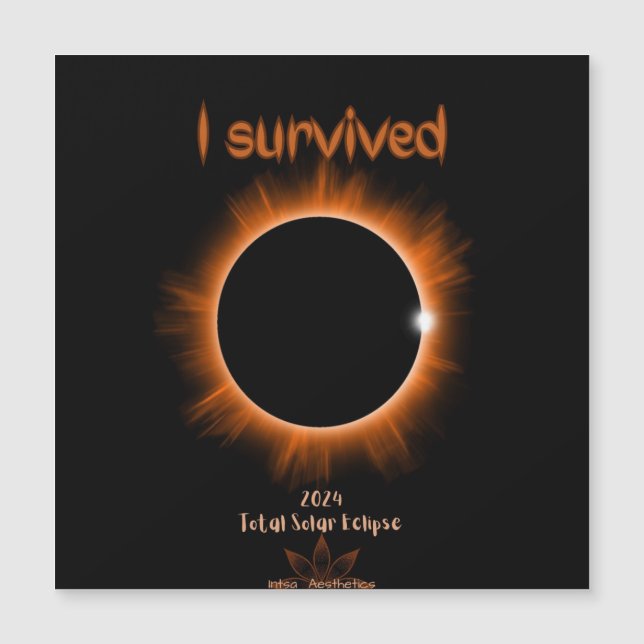 I Survived 2024 Solar Eclipse carte magnétique (Devant)
