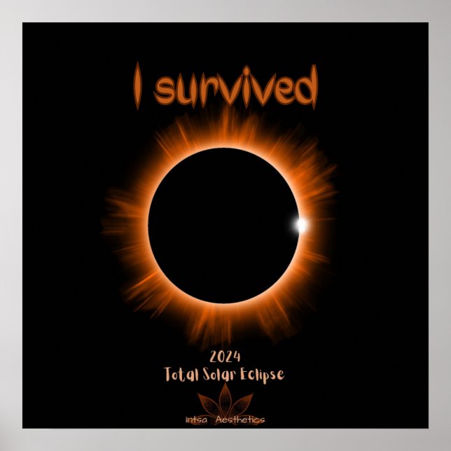 I Survived 2024 Solar Eclipse Poster (Devant)