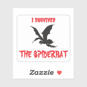 "I Survived The Spiderbat" - Sticker