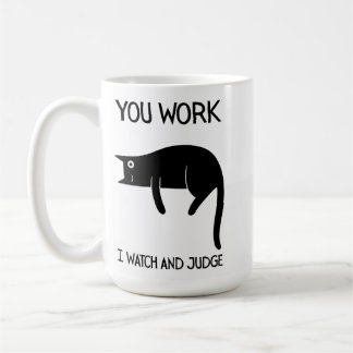 I watch and judge | Cat | Mug Decorative