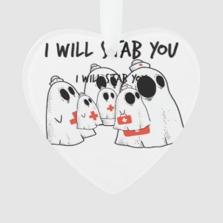 I Will Stab You Ghost Nurse Funny RN Halloween Gho