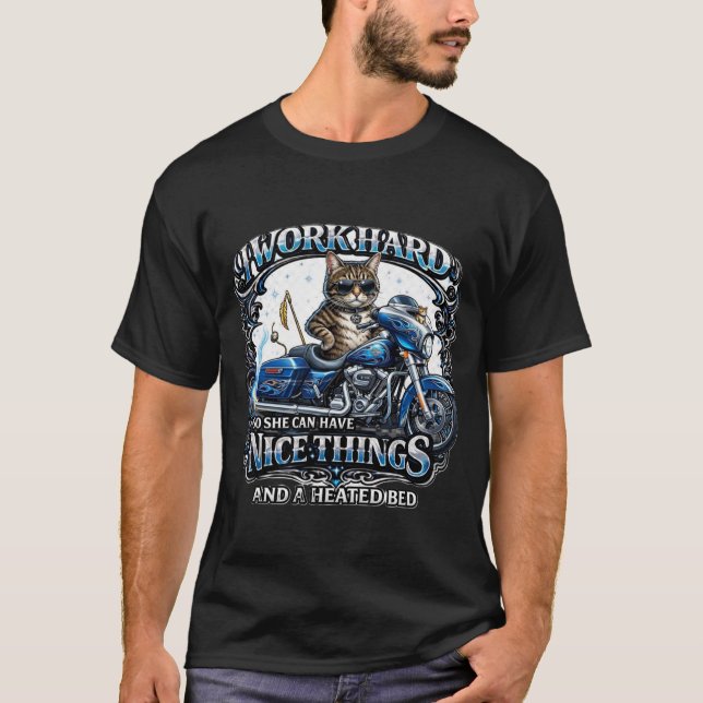 I Work Hard" Cat on Motorcycle T-shirt (Devant)